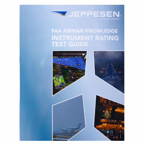 FAA AIRMAN KNOWLEDGE INSTRUMENT RATING TEST GUIDE
